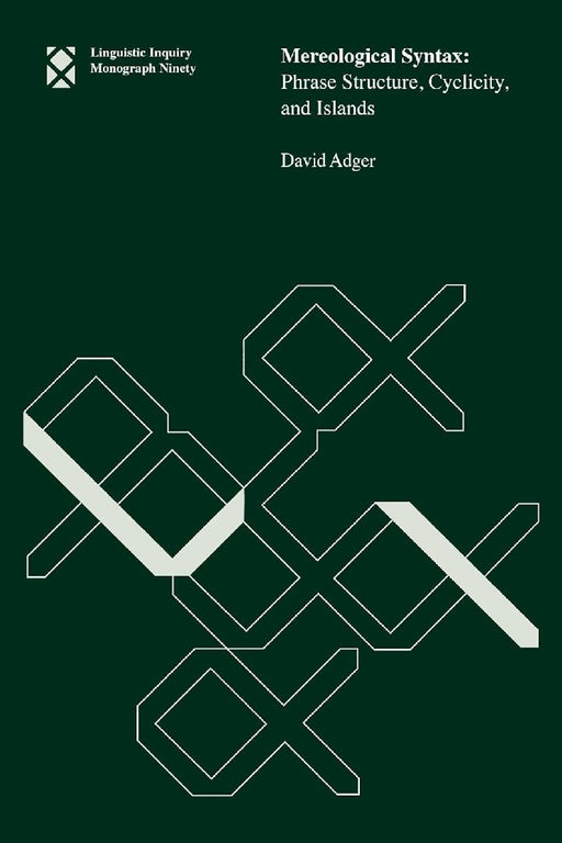 Mereological Syntax by David Adger