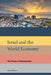 Israel and the World Economy: The Power of Globalization by Assaf Razin