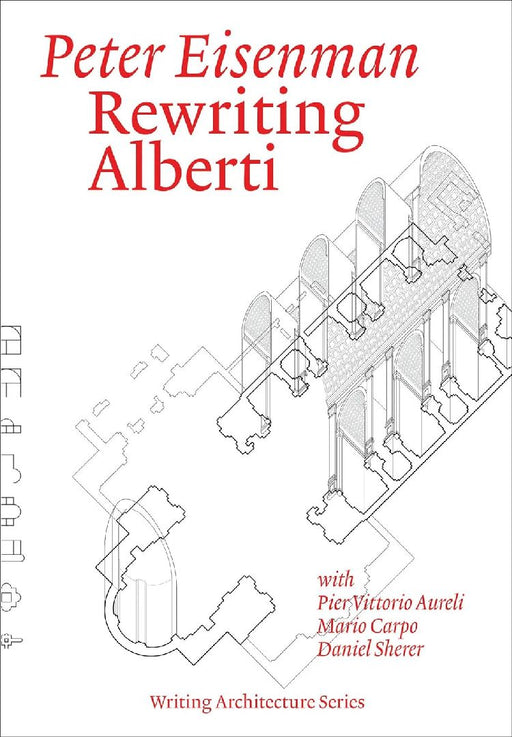 Rewriting Alberti by Peter Eisenman