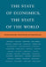 The State of Economics, the State of the World by Kaushik Basu