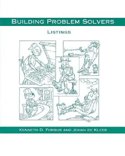 Building Problem Solvers Listings - 3.5 by Kenneth D. Forbus, Johan De Kleer