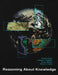Reasoning about Knowledge by Ronald Fagin, Joseph Y. Halpern, Yoram Moses