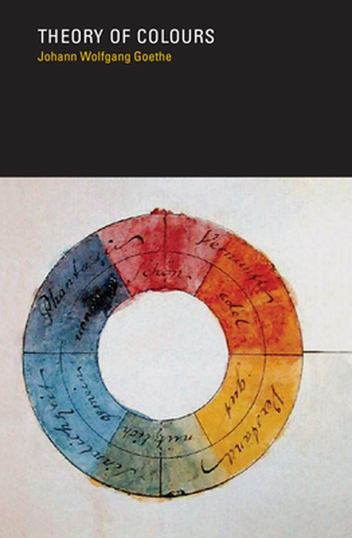 Theory of Colours by Johann Wolfgang Von Goethe
