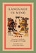 Language in Mind: Advances in the Study of Language and Thought by Dedre Gentner, Susan Goldin-Meadow