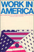 Work In America: Report of a Special Task Force to the U.S. Department of Health, Education, and Welfare by Us Department of Health, Elliot R. Richardson