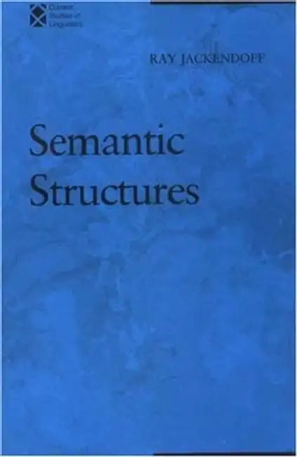 Semantic Structures by Ray S. Jackendoff
