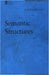 Semantic Structures by Ray S. Jackendoff