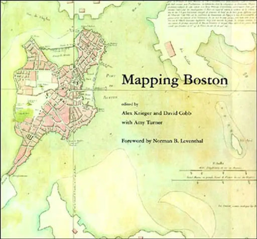 Mapping Boston by Alex Krieger
