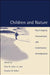 Children and Nature: Psychological, Sociocultural, and Evolutionary Investigations by Peter H. Kahn, Stephen R. Kellert