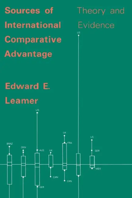 Sources of International Comparative Advantage: Theory and Evidence by Edward E. Leamer