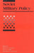 Soviet Military Policy: An International Security Reader by Sean M. Lynn-Jones, Steven E. Miller, Stephen Van Evera