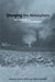 Changing the Atmosphere: Expert Knowledge and Environmental Governance by Clark A. Miller, Paul N. Edwards