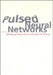 Pulsed Neural Networks by Wolfgang Maass, Christopher M. Bishop