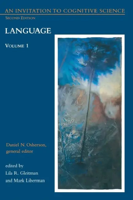 An Invitation to Cognitive Science, second edition, Volume 1: Language by Lila Gleitman, Mark Liberman, Daniel N. Osherson