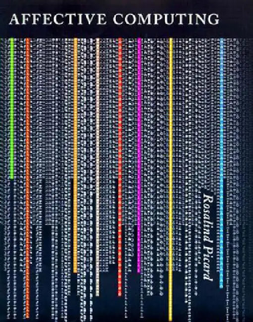 Affective Computing by Rosalind W. Picard