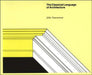 The Classical Language of Architecture by John Summerson