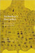 Technology's Storytellers: Reweaving the Human Fabric by John M. Staudenmaier