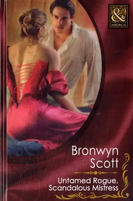 Untamed Rogue, Scandalous Mistress by Bronwyn Scott