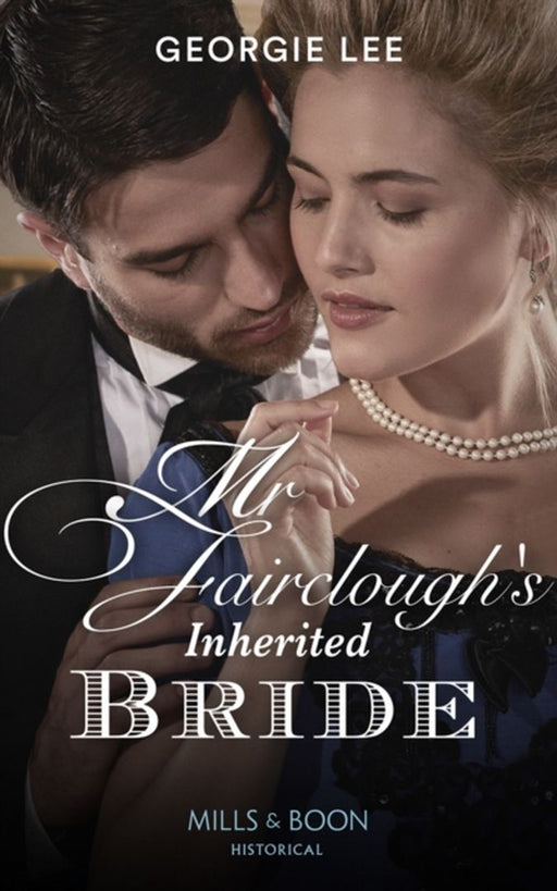 Mr Fairclough's Inherited Bride by Lee, Georgie