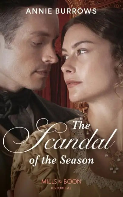The Scandal Of The Season by Burrows Annie
