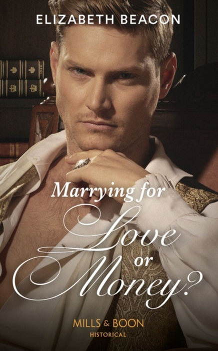 Marrying For Love Or Money? by Beacon, Elizabeth