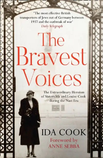 The Bravest Voices by Ida Cook