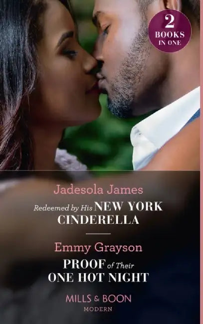Redeemed By His New York Cinderella / Proof Of Their One Hot Night by Jadesola James