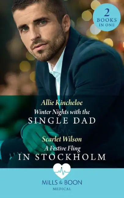 Winter Nights With The Single Dad / A Festive Fling In Stockholm by Allie Kincheloe