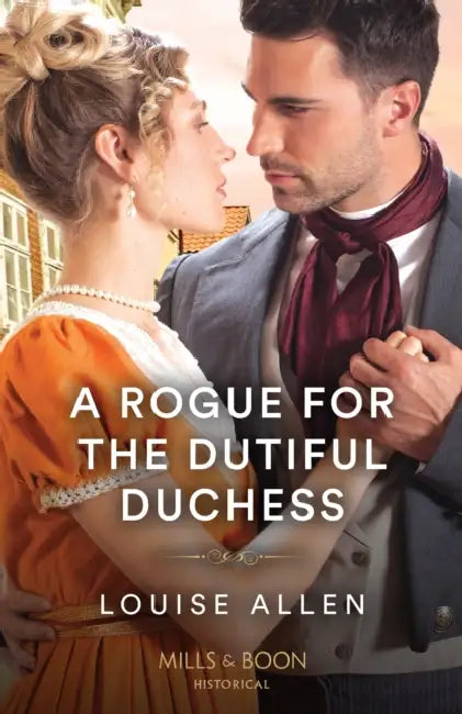 A Rogue For The Dutiful Duchess by Susanna Roberts
