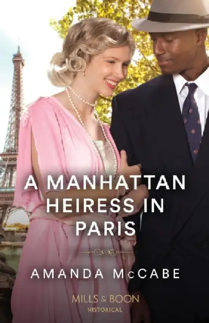 A Manhattan Heiress In Paris by Oliver Pattenden