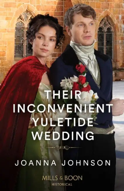 Their Inconvenient Yuletide Wedding by Joanna Johnson