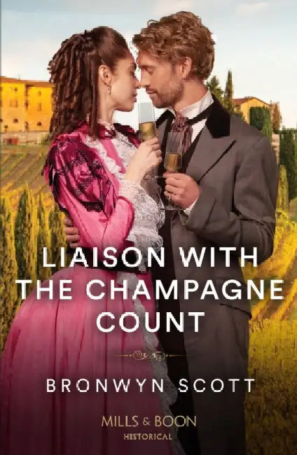 Liaison With The Champagne Count by Bronwyn Scott