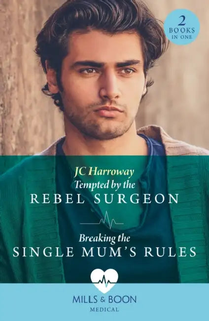 Tempted By The Rebel Surgeon / Breaking The Single Mum's Rules: Tempted by the Rebel Surgeon (Gulf Harbour Er) / Breaking the Single Mum's Rules (Gulf Harbour Er) by Kaye Baillie