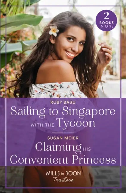 Sailing To Singapore With The Tycoon / Claiming His Convenient Princess: Sailing to Singapore with the Tycoon / Claiming His Convenient Princess (Scandal at the Palace) by Stuart Ross
