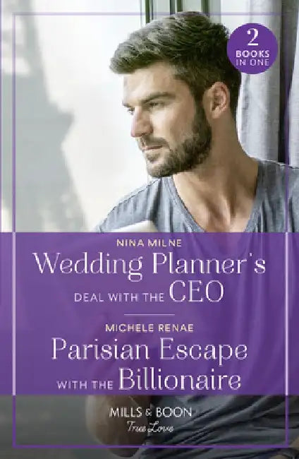 Wedding Planner's Deal With The Ceo / Parisian Escape With The Billionaire: Wedding Planner's Deal with the CEO / Parisian Escape with the Billionaire by Elbert T. Bartholomew
