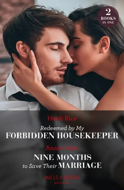 Redeemed By My Forbidden Housekeeper / Nine Months To Save Their Marriage – 2 Books in 1 by Zanna Davidson