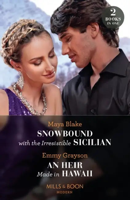Snowbound With The Irresistible Sicilian / An Heir Made In Hawaii: Snowbound with the Irresistible Sicilian (Hot Winter Escapes) / an Heir Made in Hawaii (Hot Winter Escapes) by Peter (Australian National University) Bellwood