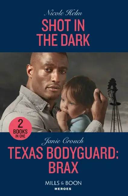 Shot In The Dark / Texas Bodyguard: Brax: Shot in the Dark (Covert Cowboy Soldiers) / Texas Bodyguard: Brax (San Antonio Security) by Nicole Helm