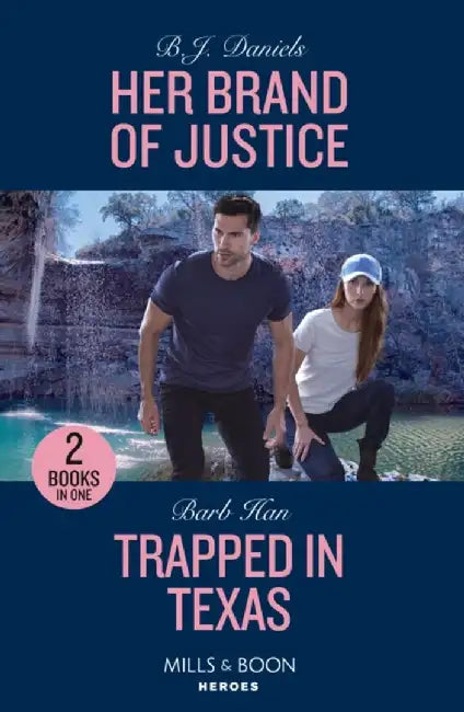 Her Brand Of Justice / Trapped In Texas by B.J. Daniels
