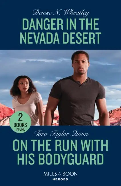 Danger In The Nevada Desert / On The Run With His Bodyguard: Danger in the Nevada Desert (A West Coast Crime Story) / on the Run with His Bodyguard (Sierra's Web) by Edwina (QUT) Luck