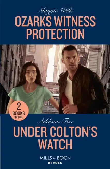 Ozarks Witness Protection / Under Colton's Watch: Ozarks Witness Protection (Arkansas Special Agents) / Under Colton's Watch (the Coltons of New York) by James R. McIntyre