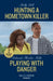 Hunting A Hometown Killer / Playing With Danger: Hunting a Hometown Killer (Shield of Honor) / Playing with Danger (the Sorority Detectives) by Maurice Sendak