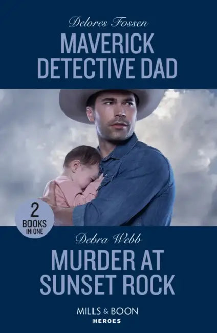 Maverick Detective Dad / Murder At Sunset Rock: Maverick Detective Dad (Silver Creek Lawmen: Second Generation) / Murder at Sunset Rock (Lookout Mountain Mysteries) by Steve Toltz