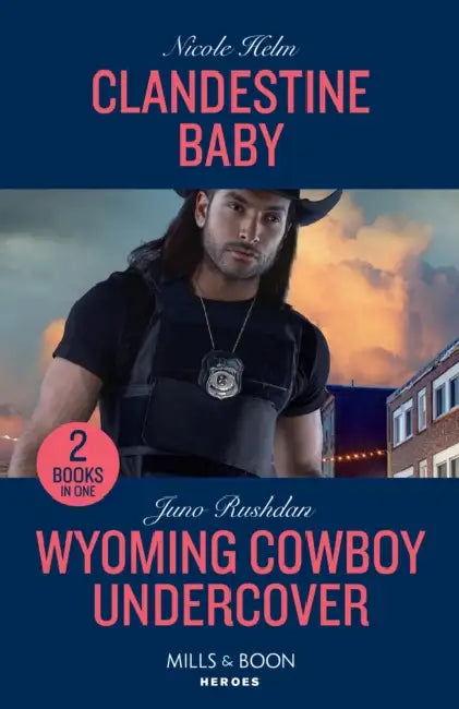 Clandestine Baby / Wyoming Cowboy Undercover: Clandestine Baby / Wyoming Cowboy Undercover by Rebecca Miller