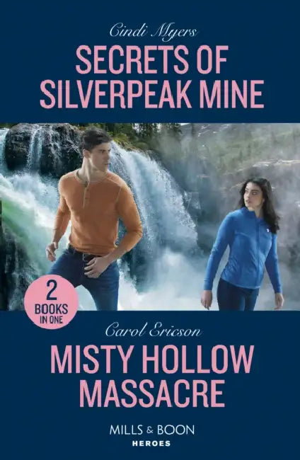 Secrets Of Silverpeak Mine / Misty Hollow Massacre: Secrets of Silverpeak Mine (Eagle Mountain: Critical Response) / Misty Hollow Massacre (A Discovery Bay Novel) by Kristian Bainey