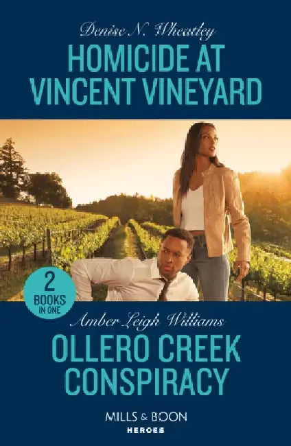 Homicide At Vincent Vineyard / Ollero Creek Conspiracy: Homicide at Vincent Vineyard (A West Coast Crime Story) / Ollero Creek Conspiracy (Fuego, New Mexico) by Liv Constantine