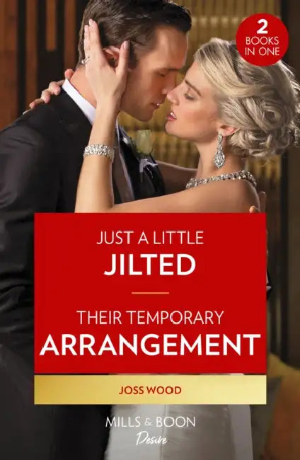 Just A Little Jilted / Their Temporary Arrangement: Just a Little Jilted (Dynasties: Calcott Manor) / Their Temporary Arrangement (Dynasties: Calcott Manor) by Michael Schaller