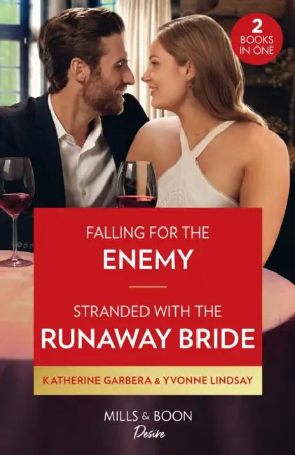 Falling For The Enemy / Stranded With The Runaway Bride: Falling for the Enemy (the Gilbert Curse) / Stranded with the Runaway Bride by Phoebe Whybray