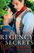 Regency Secrets: Secret Lives Of The Ton: An Unsuitable Duchess (Secret Lives of the Ton) / an Uncommon Duke by Donald Somerville