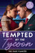 Tempted By The Tycoon: The Fake Fiancee: The Price of His Redemption / Hot-Shot Tycoon, Indecent Proposal / Tycoon's Ring of Convenience by Yu Xuanji